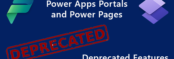 Deprecation Notices for Power Apps Portals and Power Pages