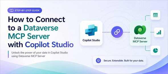 Working with the Dataverse MCP Server in Copilot Studio